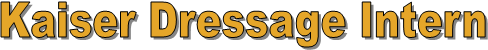 Kaiser Dressage Intern